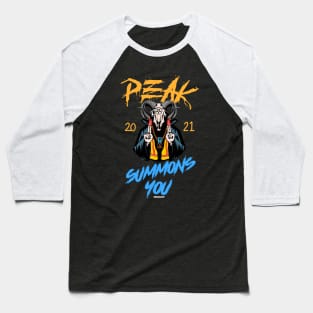 Peak 2021 Summons You Peak 21 Baseball T-Shirt